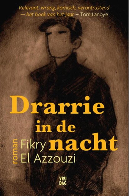 Drarrie in de nacht, Fikry El Azzouzi - Paperback - 9789460012600