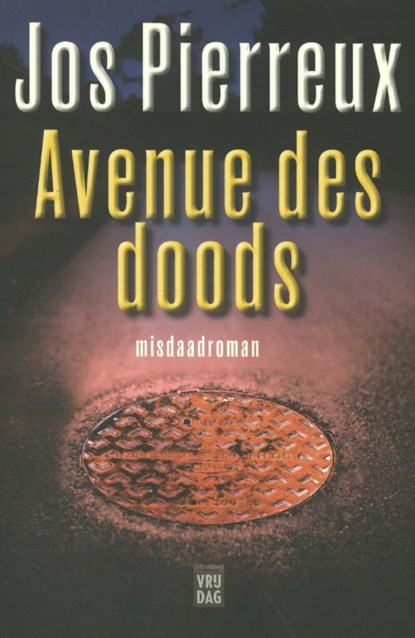 Avenue des doods, Jos Pierruex - Paperback - 9789460012655