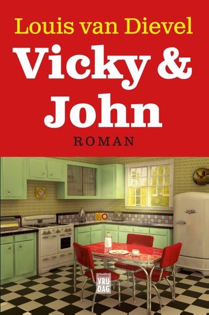 Vicky en John, Louis van Dievel - Gebonden - 9789460012884