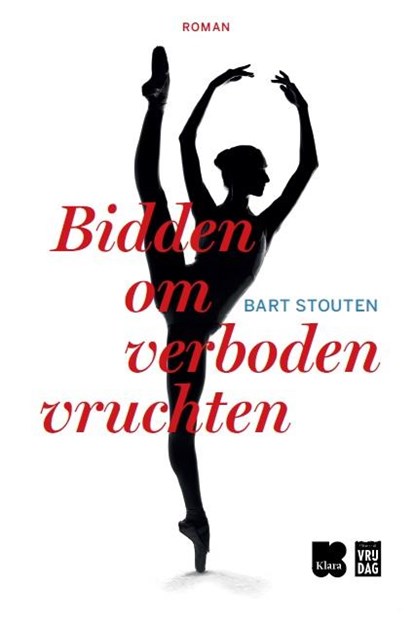 Bidden om verboden vruchten, Bart Stouten - Paperback - 9789460013348