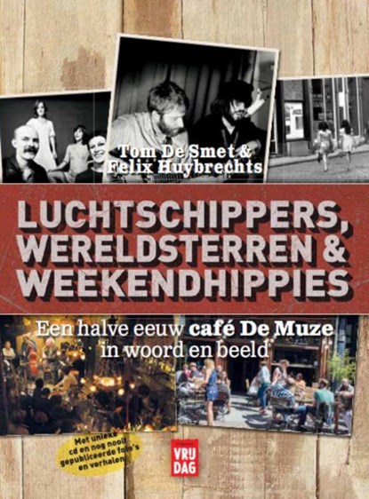 Luchtschippers, wereldsterren en weekendhippies, Tom de Smet ; Huybrechts Felix - Paperback - 9789460013782