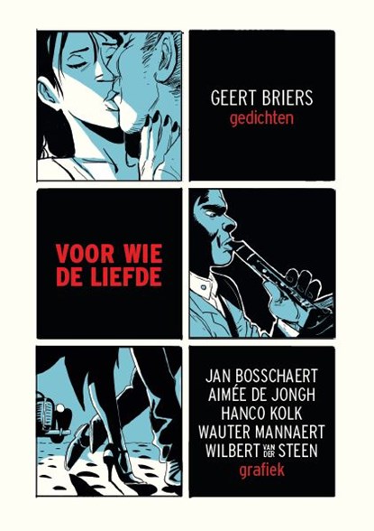 Voor wie de liefde, Geert Briers - Paperback Gebonden - 9789460016264