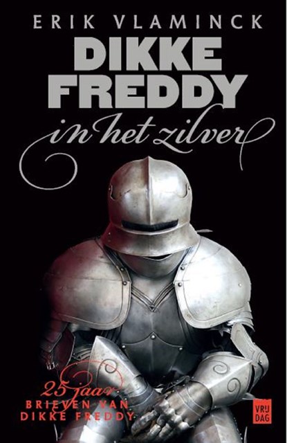 Dikke Freddy in het zilver, Erik Vlaminck - Ebook - 9789460016929