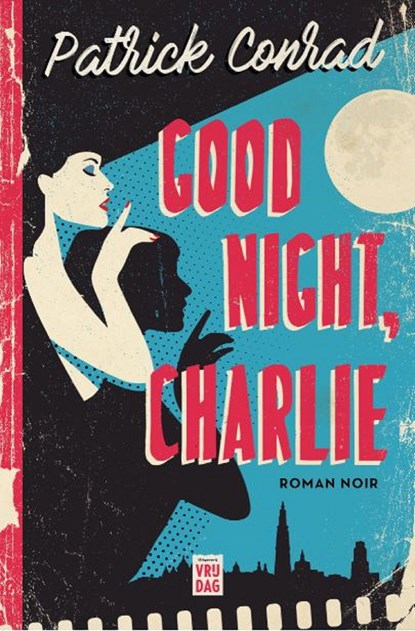 Good night, Charlie, Patrick Conrad - Ebook - 9789460017759