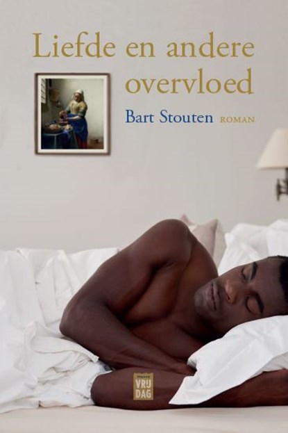 Liefde en andere overvloed, Bart Stouten - Paperback - 9789460017803