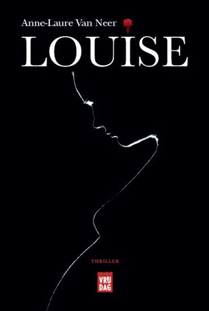 Louise, Anne-Laure Van Neer - Paperback - 9789460018169