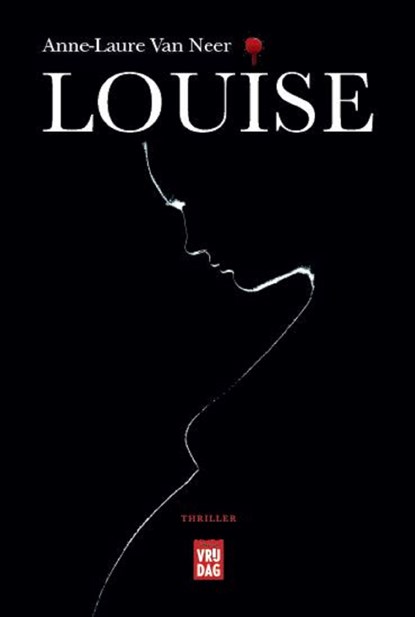 Louise, Anne-Laure Van Neer - Ebook - 9789460018176