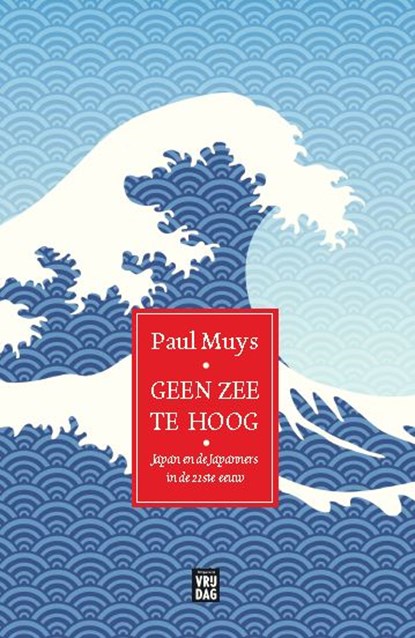 Geen zee te hoog, Paul Muys - Paperback - 9789460018640