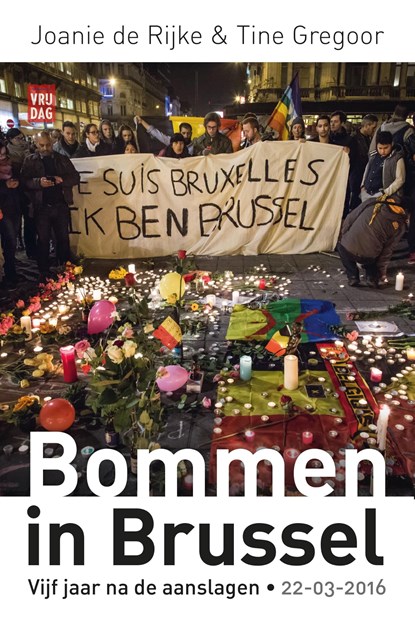 Bommen in Brussel, Joanie De Rijke ; Tine Gregoor - Ebook - 9789460019838