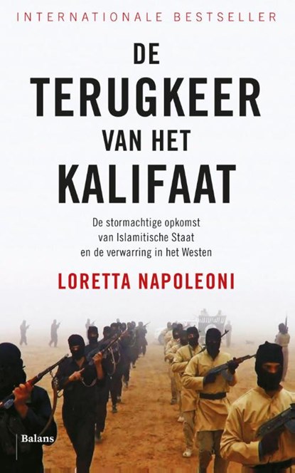 De terugkeer van het kalifaat, Loretta Napoleoni - Paperback - 9789460030376