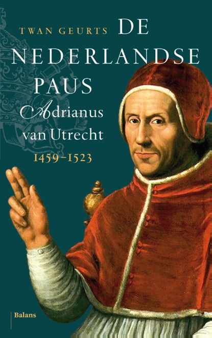 De Nederlandse paus, Twan Geurts - Gebonden - 9789460031212