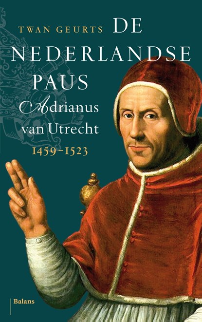 De Nederlandse paus, Twan Geurts - Ebook - 9789460031595