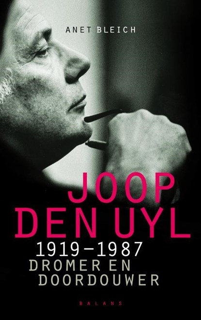 Joop den Uyl 1919-1987, Anet Bleich - Paperback - 9789460031793