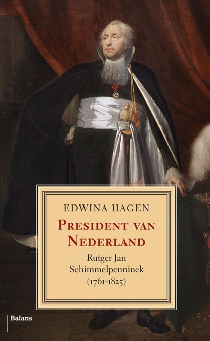 President van Nederland, Edwina Hagen - Gebonden - 9789460033070