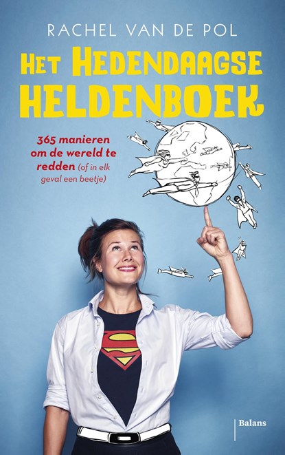 Het hedendaagse heldenboek, Rachel van der Pol - Ebook - 9789460034275