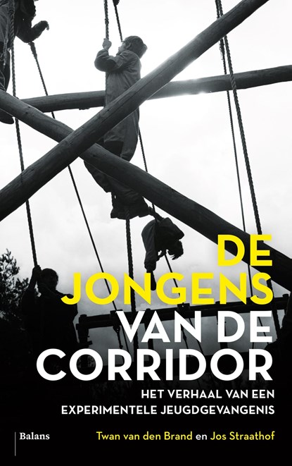 De jongens van De Corridor, Twan van den Brand ; Jos Straathof - Ebook - 9789460035319
