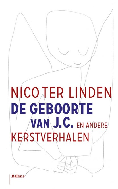 De geboorte van J.C. en andere kerstverhalen, Nico ter Linden - Gebonden - 9789460035999