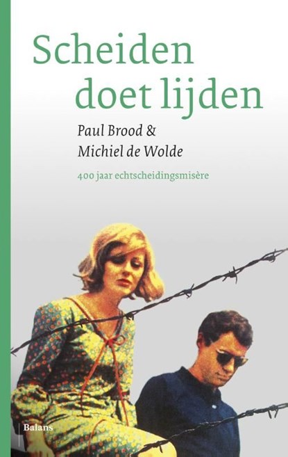 Scheiden doet lijden, Paul Brood ; Michiel de Wolde - Ebook - 9789460037108