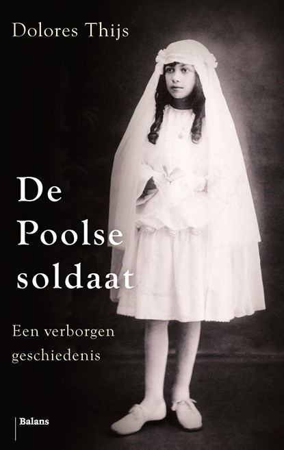 De Poolse soldaat, Dolores Thijs - Ebook - 9789460039072