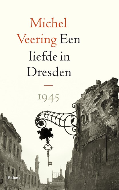 Een liefde in Dresden, Michel Veering - Ebook - 9789460039904