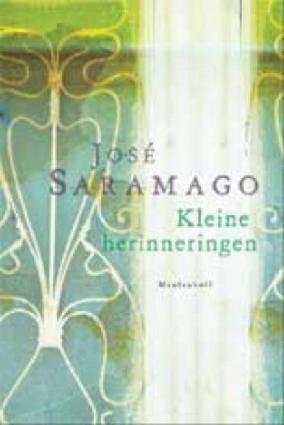 Kleine herinneringen, José Saramago - Ebook - 9789460230981