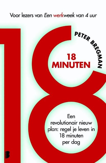 18 Minuten, Peter Bregman - Ebook - 9789460232343