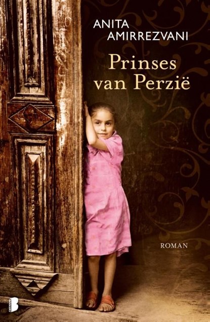 Prinses van Perzie, Anita Amirrezvani - Ebook - 9789460232992