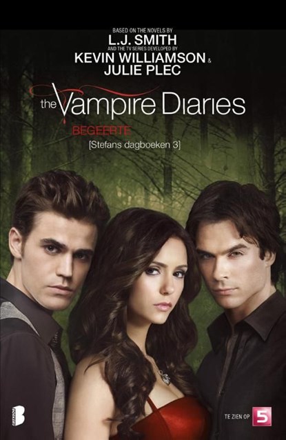 The vampire Diaries - Stefans dagboeken 3 - Begeerte, L.J. Smith - Ebook - 9789460237348