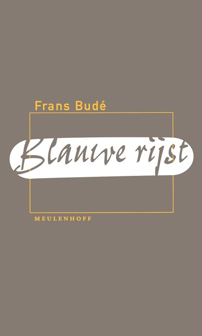Blauwe rijst, Frans Budé - Ebook - 9789460237386