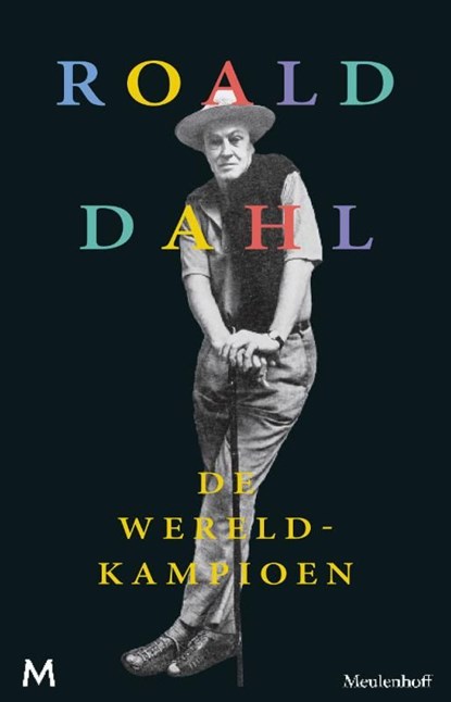 De wereldkampioen, Roald Dahl - Ebook - 9789460238178