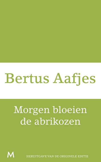 Morgen bloeien de abrikozen, Bertus Aafjes - Ebook - 9789460239014