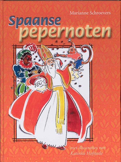 Spaanse pepernoten, Marianne Schoevers - Ebook - 9789460310430