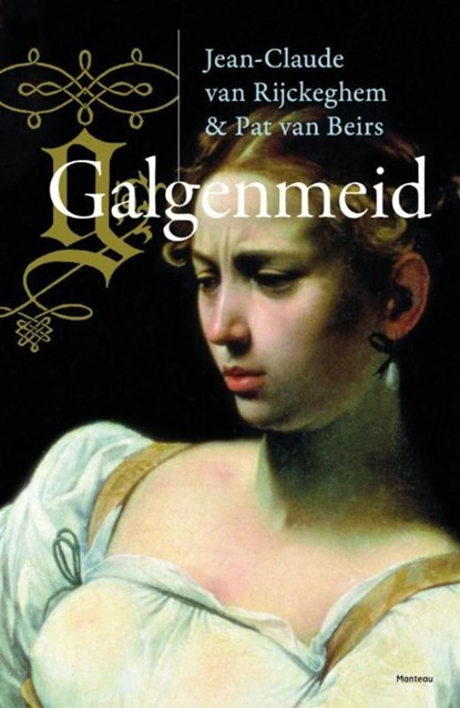 Galgenmeid, Jean-Claude van Rijckeghem ; Pat van Beirs - Ebook - 9789460412172