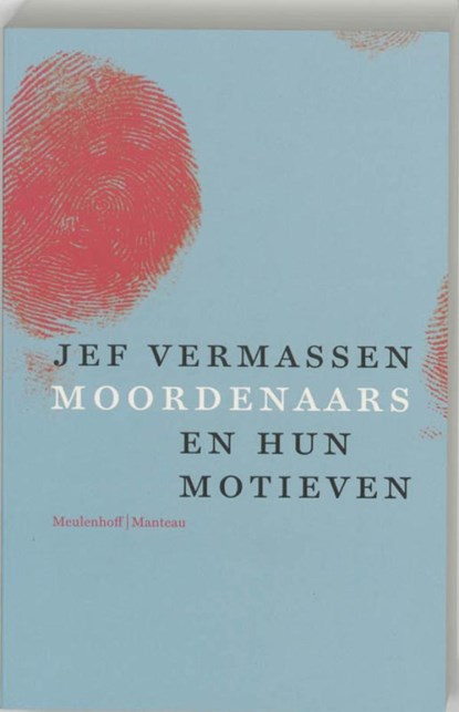 Moordenaars en hun motieven, Jef Vermassen - Ebook - 9789460420559