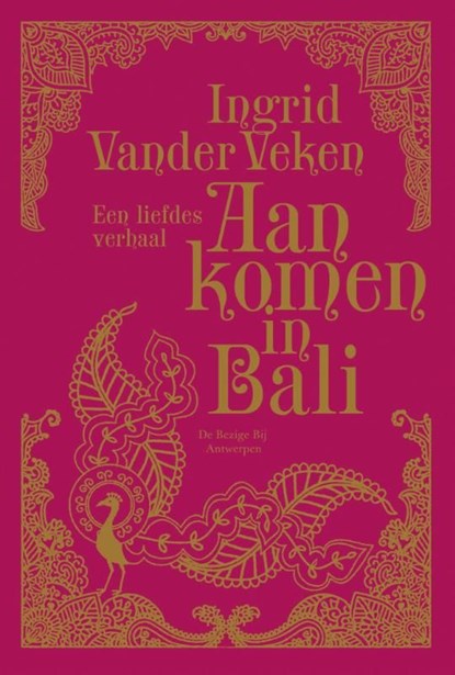 Aankomen in Bali, Ingrid Vander Veken - Ebook - 9789460420658