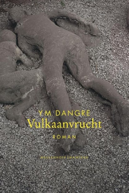 Vulkaanvrucht, Y.M. Dangre - Ebook - 9789460420733