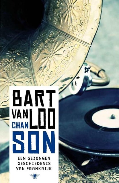 Chanson Frankrijk, Bart Van Loo - Ebook - 9789460421129