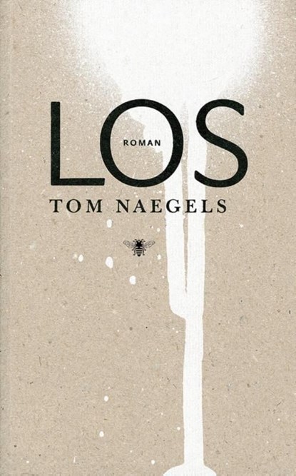 Los, Tom Naegels - Ebook - 9789460421815