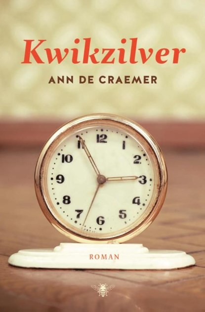 Kwikzilver, Ann De Craemer - Ebook - 9789460422966