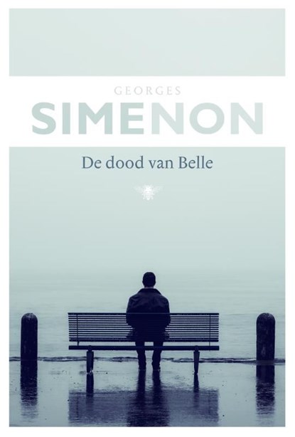 De dood van Belle, Georges Simenon - Ebook - 9789460423826