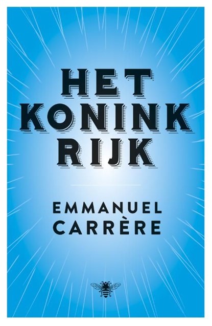 Het koninkrijk, Emmanuel Carrère - Ebook - 9789460423901