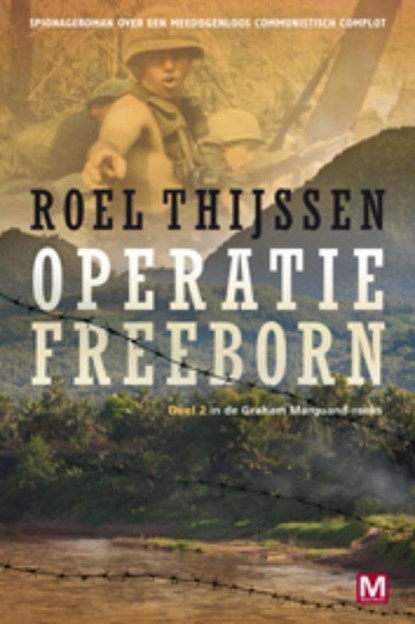Operatie Freeborn, Roel Thijssen - Paperback - 9789460680373