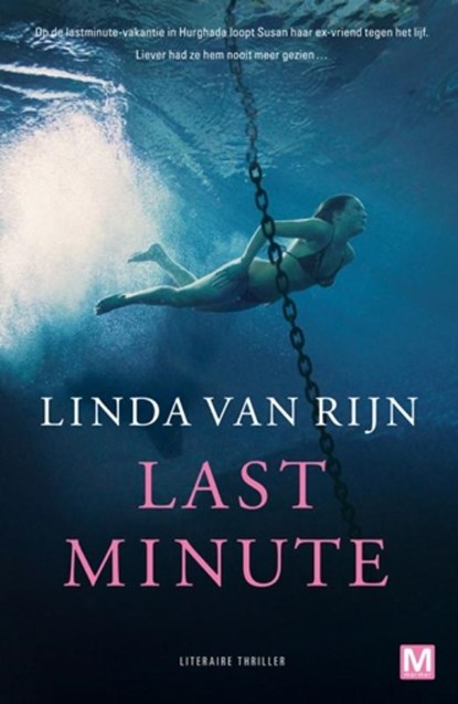 Last Minute, Linda van Rijn - Paperback - 9789460680427