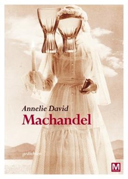 Machandel, Annelie David - Paperback - 9789460681493