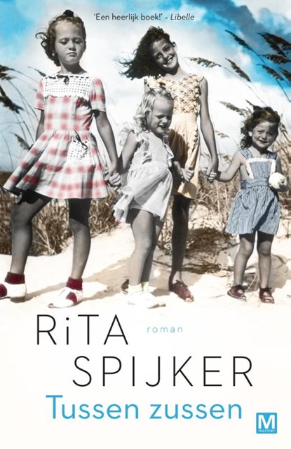 Tussen zussen, Rita Spijker - Paperback - 9789460682544