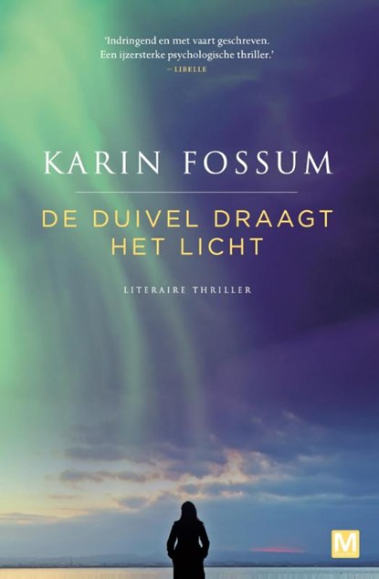 De duivel draagt het licht, Karin Fossum - Paperback - 9789460682896