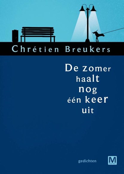De zomer haalt nog één keer uit, Chrétien Breukers - Paperback - 9789460682933