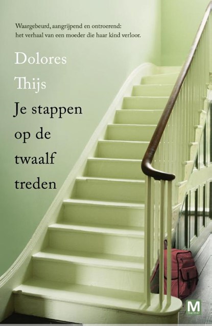 Je stappen op de twaalf treden, Dolores Thijs - Paperback - 9789460683251