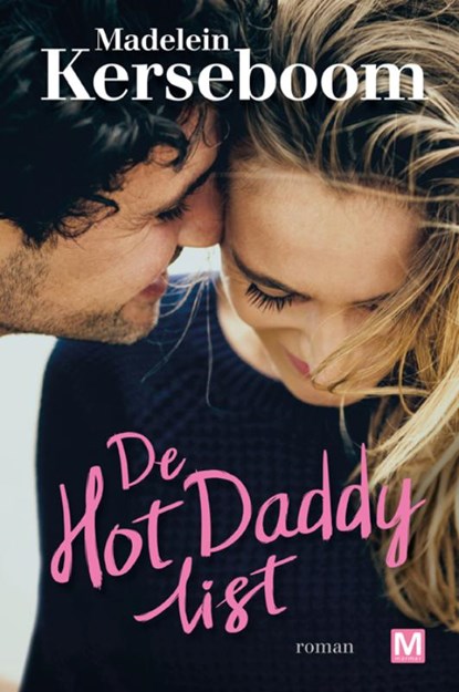 De Hot Daddy List, Madelein Kerseboom - Paperback - 9789460683992