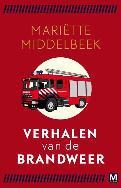 Pakket Verhalen van de brandweer, Mariette Middelbeek - Paperback - 9789460684821
